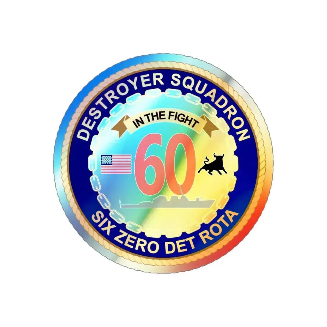 Destroyer Sq 60 Det Rota (U.S. Navy) Holographic STICKER Die-Cut Vinyl Decal 4 Inch Holographic - The Sticker Space
