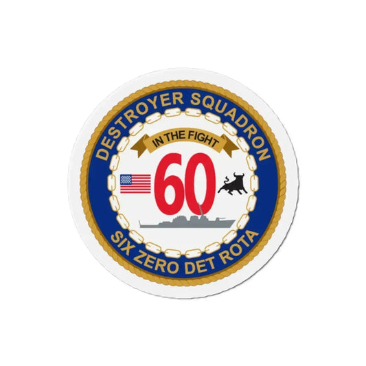 Destroyer Sq 60 Det Rota (U.S. Navy) Refrigerator Magnet 2 Inch - The Sticker Space