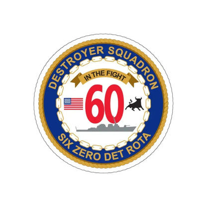 Destroyer Sq 60 Det Rota (U.S. Navy) STICKER Vinyl Kiss-Cut Decal 6 Inch White - The Sticker Space