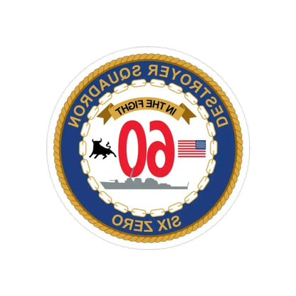 Destroyer Sq 60 (U.S. Navy) REVERSE PRINT Transparent Die-Cut STICKER - The Sticker Space