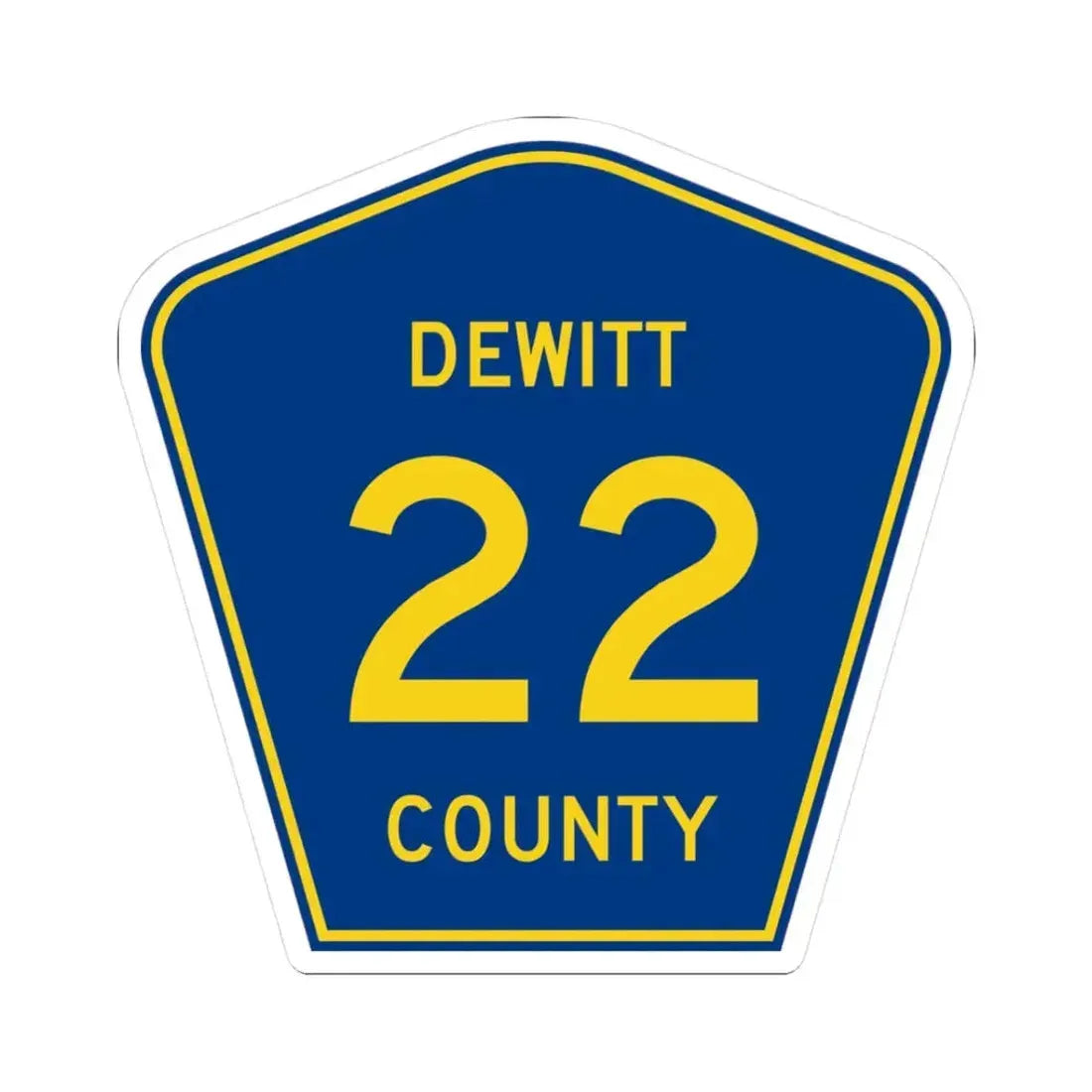Dewitt County 22 (Illinois) (Road Sign) STICKER Vinyl Kiss-Cut Decal 3 Inch White - The Sticker Space
