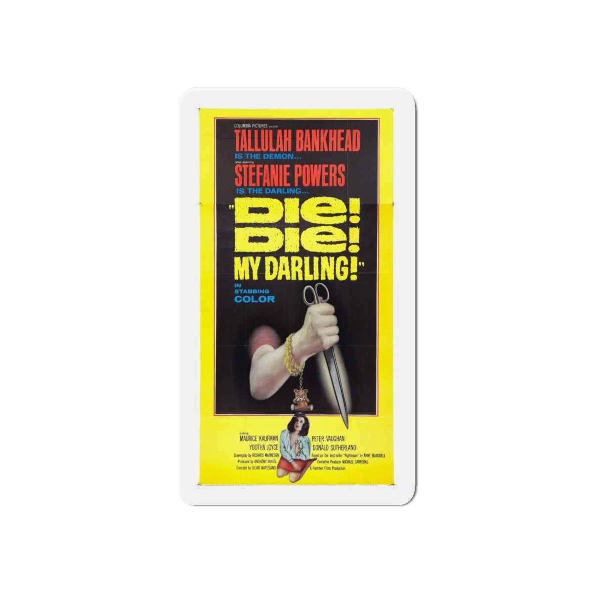 DIE! DIE! MY DARLING! (2) 1965 Movie Poster - Die-Cut Magnet-6 × 6"-The Sticker Space