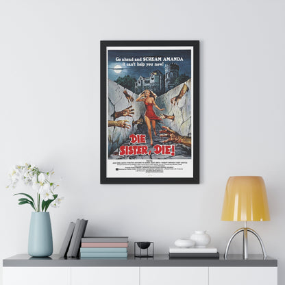 DIE SISTER, DIE! 1972 - Framed Movie Poster-The Sticker Space