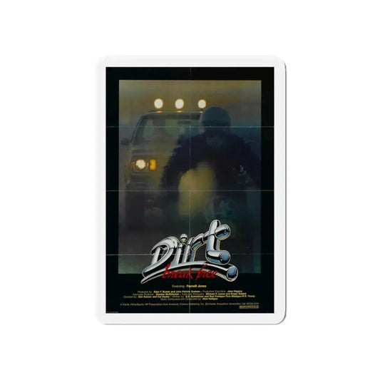 DIRT BREAK FREE 1979 Movie Poster - Refrigerator Magnet 6 Inch - The Sticker Space