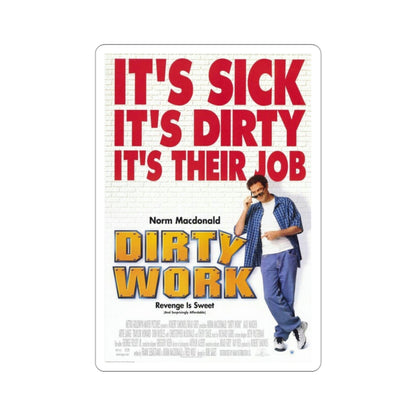 Dirty Work 1998 Movie Poster STICKER Vinyl Die-Cut Decal-3 Inch-The Sticker Space