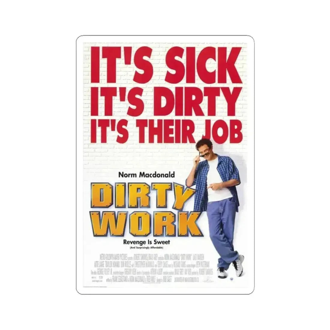 Dirty Work 1998 Movie Poster - STICKER Vinyl Kiss-Cut Decal 3 Inch White - The Sticker Space