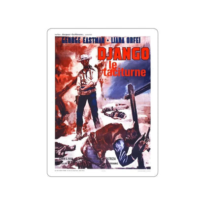DJANGO KILLS SOFTLY 1967 Movie Poster STICKER Vinyl Die-Cut Decal 3 Inch - The Sticker Space
