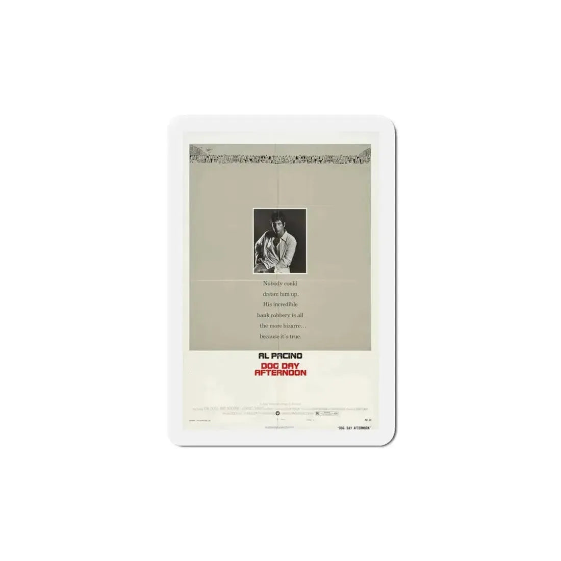 Dog Day Afternoon 1975 Movie Poster Refrigerator Magnet 6 Inch - The Sticker Space