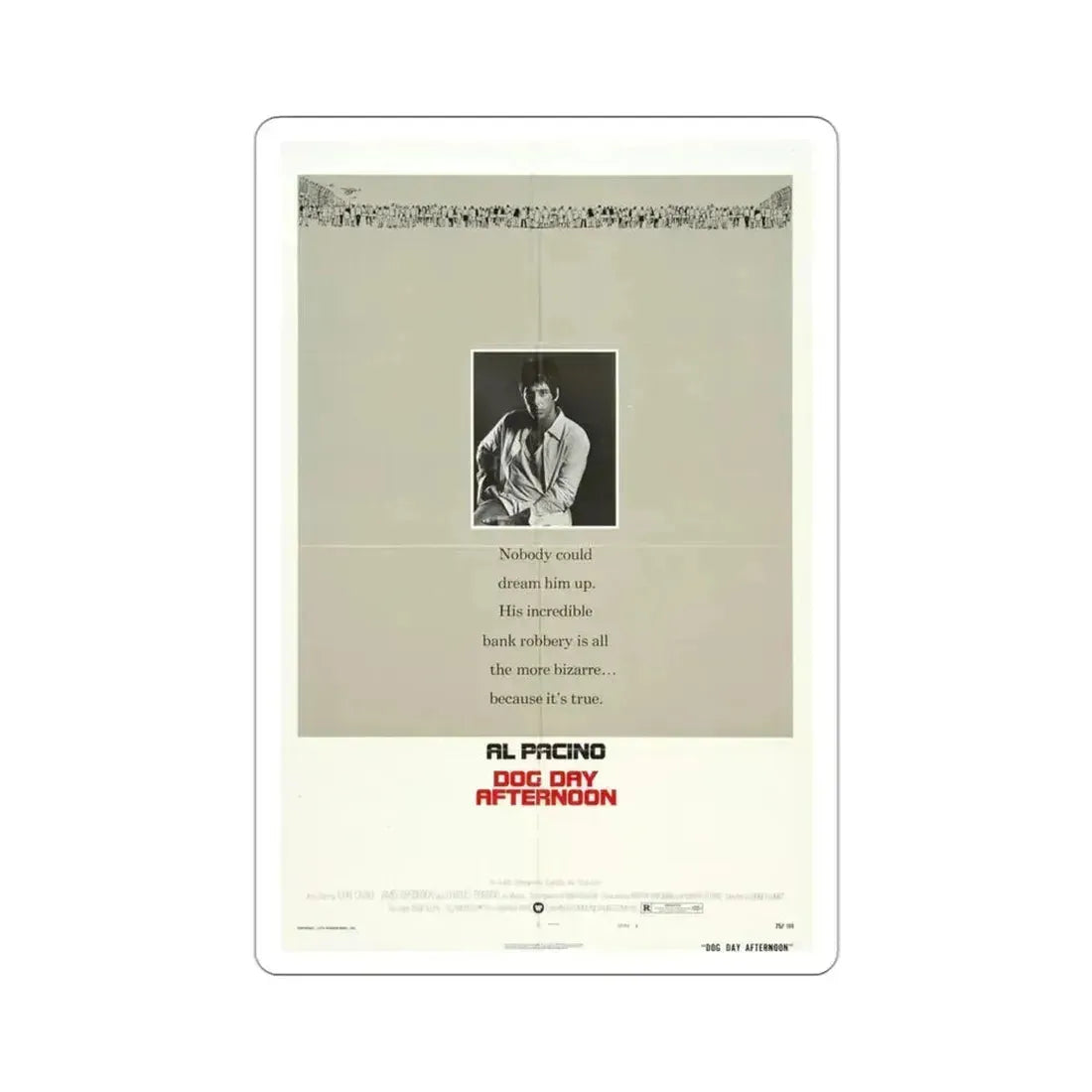 Dog Day Afternoon 1975 Movie Poster STICKER Vinyl Die-Cut Decal 3 Inch - The Sticker Space