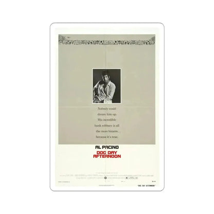 Dog Day Afternoon 1975 Movie Poster STICKER Vinyl Die-Cut Decal 3 Inch - The Sticker Space