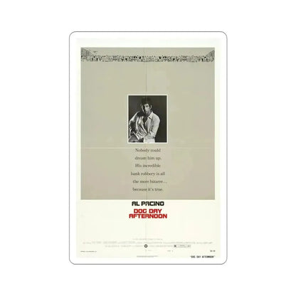 Dog Day Afternoon 1975 Movie Poster STICKER Vinyl Die-Cut Decal 4 Inch - The Sticker Space