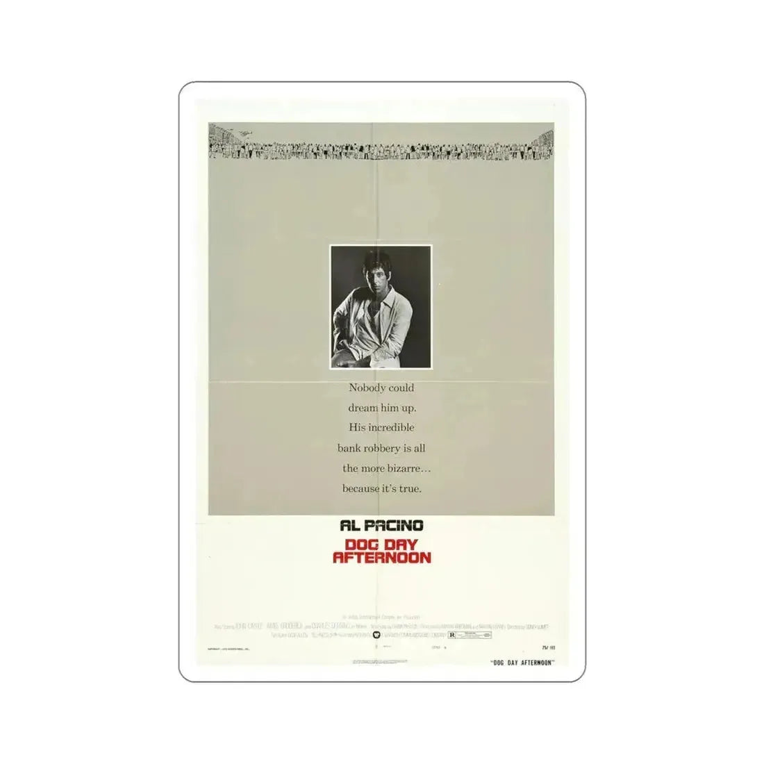 Dog Day Afternoon 1975 Movie Poster STICKER Vinyl Die-Cut Decal 6 Inch - The Sticker Space