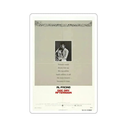 Dog Day Afternoon 1975 Movie Poster STICKER Vinyl Die-Cut Decal 6 Inch - The Sticker Space