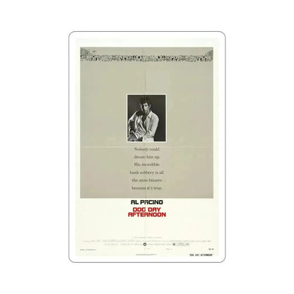 Dog Day Afternoon 1975 Movie Poster STICKER Vinyl Die-Cut Decal - The Sticker Space