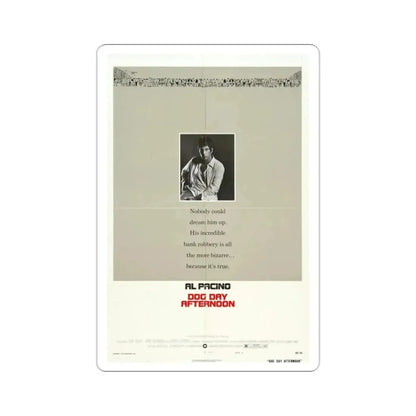 Dog Day Afternoon 1975 Movie Poster STICKER Vinyl Die-Cut Decal - The Sticker Space
