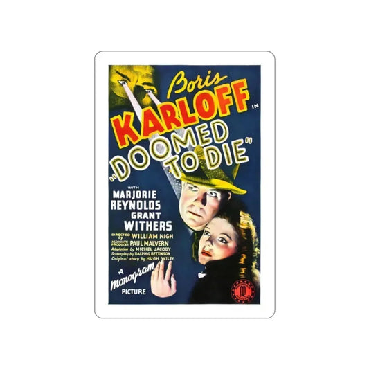 DOOMED TO DIE 1940 Movie Poster STICKER Vinyl Die-Cut Decal 2 Inch - The Sticker Space