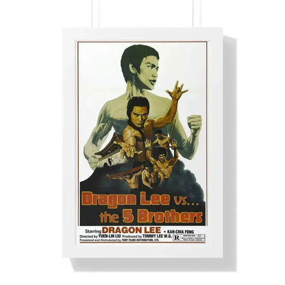 DRAGON LEE VS THE 5 BROTHERS 1978 - Framed Movie Poster 16″ x 24″ White - The Sticker Space