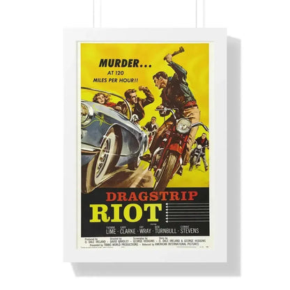 DRAGSTRIP RIOT 1958 - Framed Movie Poster 16″ x 24″ White - The Sticker Space