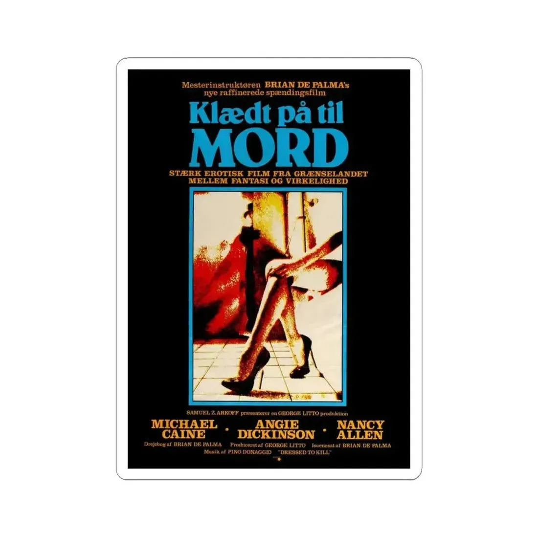 DRESSED TO KILL (DANISH) 1980 Movie Poster - STICKER Vinyl Kiss-Cut Decal 4 Inch White - The Sticker Space