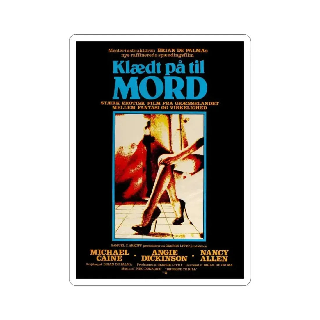 DRESSED TO KILL (DANISH) 1980 Movie Poster - STICKER Vinyl Kiss-Cut Decal 6 Inch White - The Sticker Space