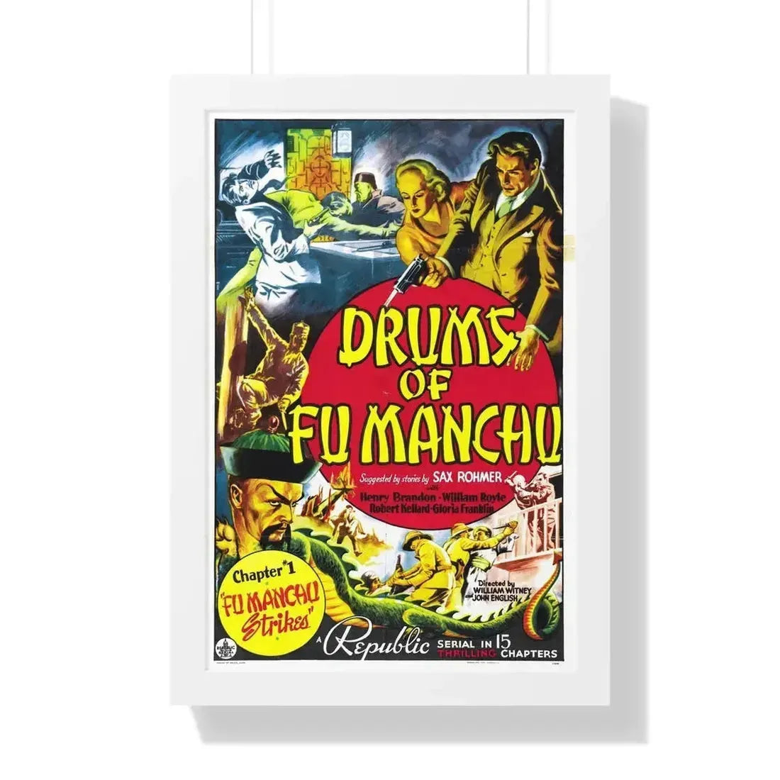 DRUMS OF FU MANCHU 1940 - Framed Movie Poster 16″ x 24″ White - The Sticker Space