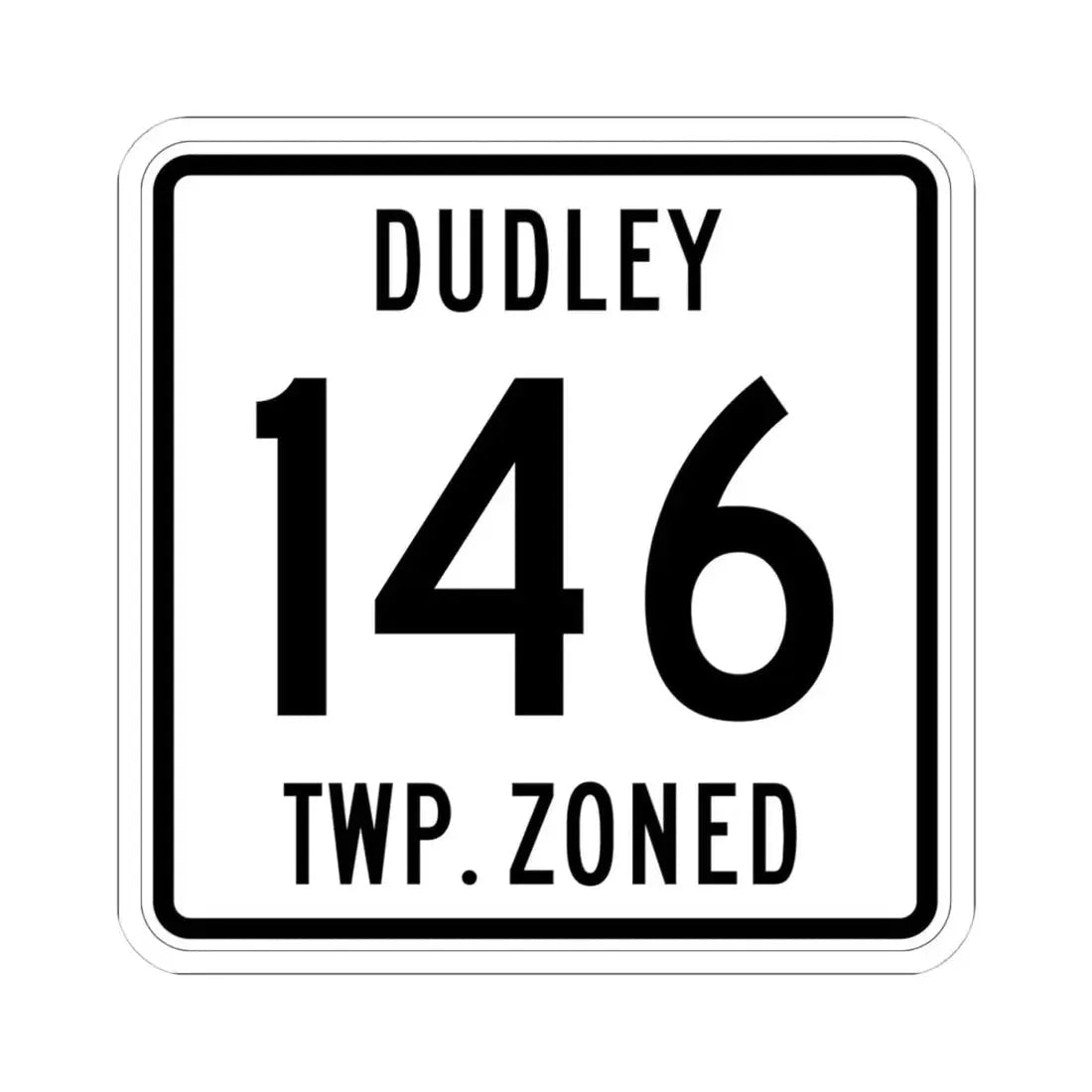 Dudley Township Route 146 Hardin County Ohio (Ohio) (Road Sign) STICKER Vinyl Kiss-Cut Decal 4 Inch White - The Sticker Space