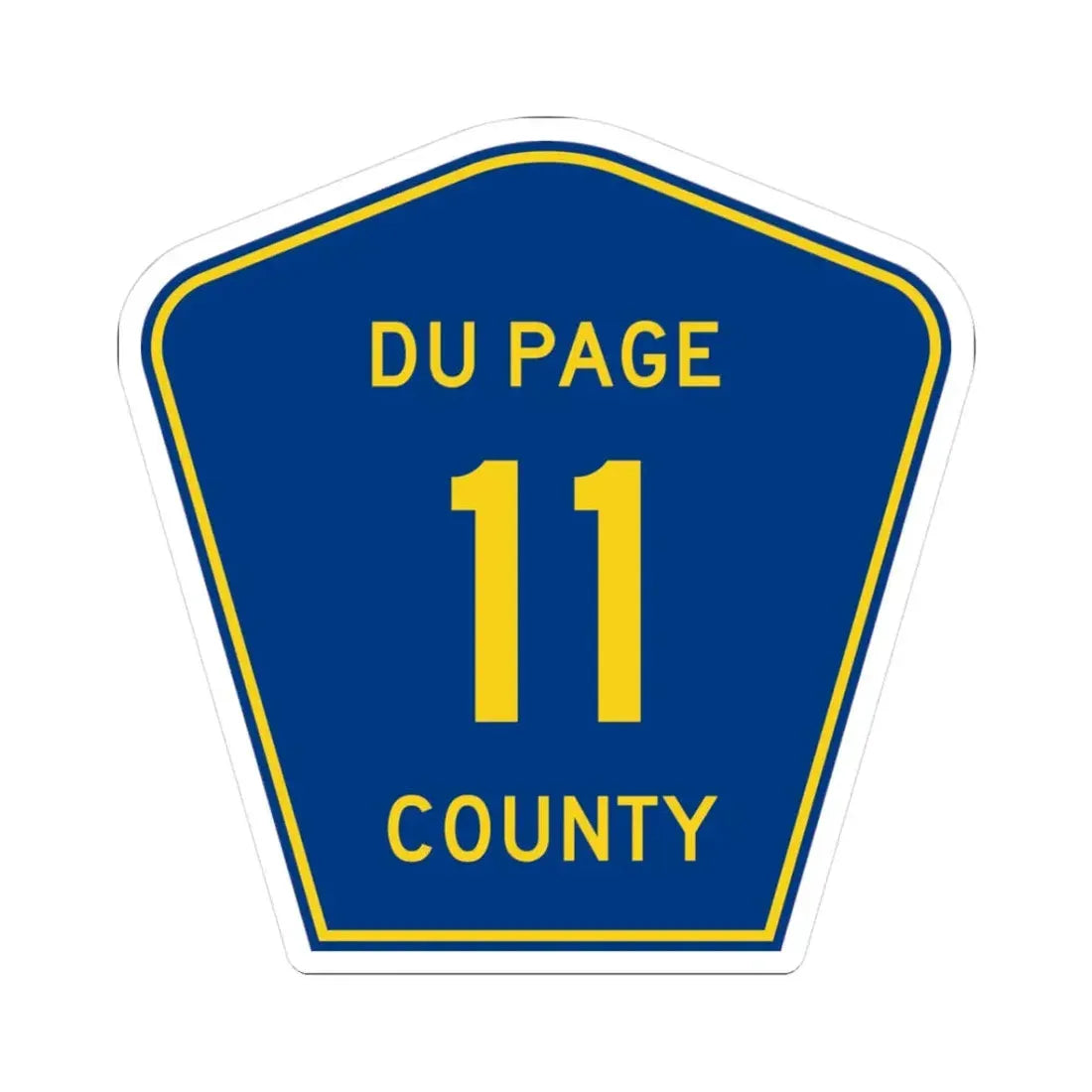 DuPage County 11 (Illinois) (Road Sign) STICKER Vinyl Kiss-Cut Decal 3 Inch White - The Sticker Space
