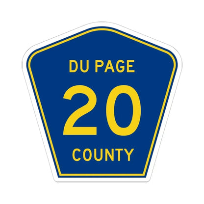 DuPage County 20 (Illinois) (Road Sign) STICKER Vinyl Kiss-Cut Decal 6 Inch White - The Sticker Space