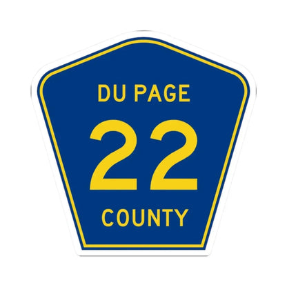 DuPage County 22 (Illinois) (Road Sign) STICKER Vinyl Kiss-Cut Decal 2 Inch White - The Sticker Space