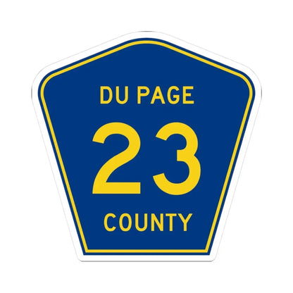DuPage County 23 (Illinois) (Road Sign) STICKER Vinyl Kiss-Cut Decal 3 Inch White - The Sticker Space