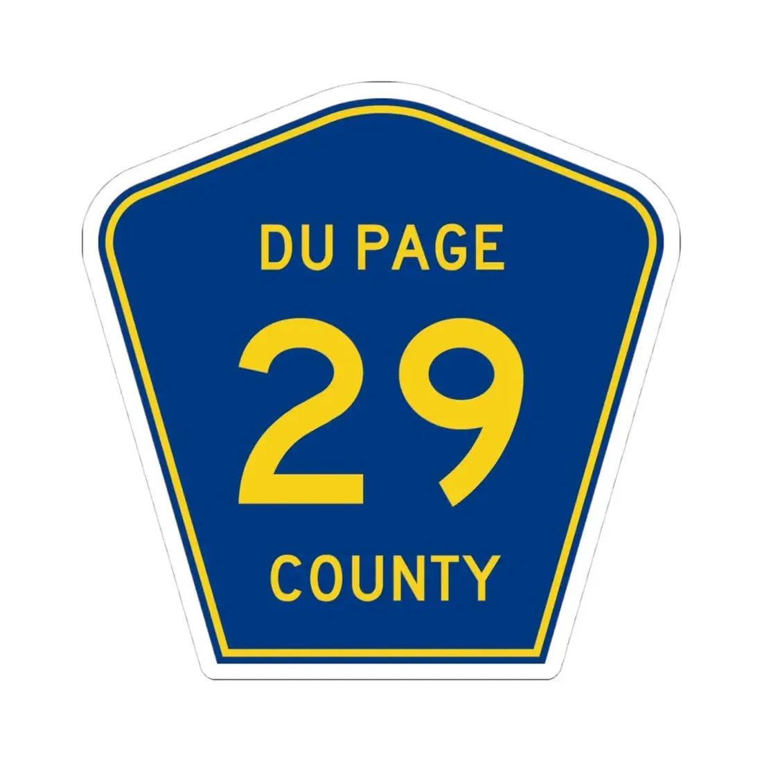 DuPage County 29 (Illinois) (Road Sign) STICKER Vinyl Kiss-Cut Decal 4 Inch White - The Sticker Space