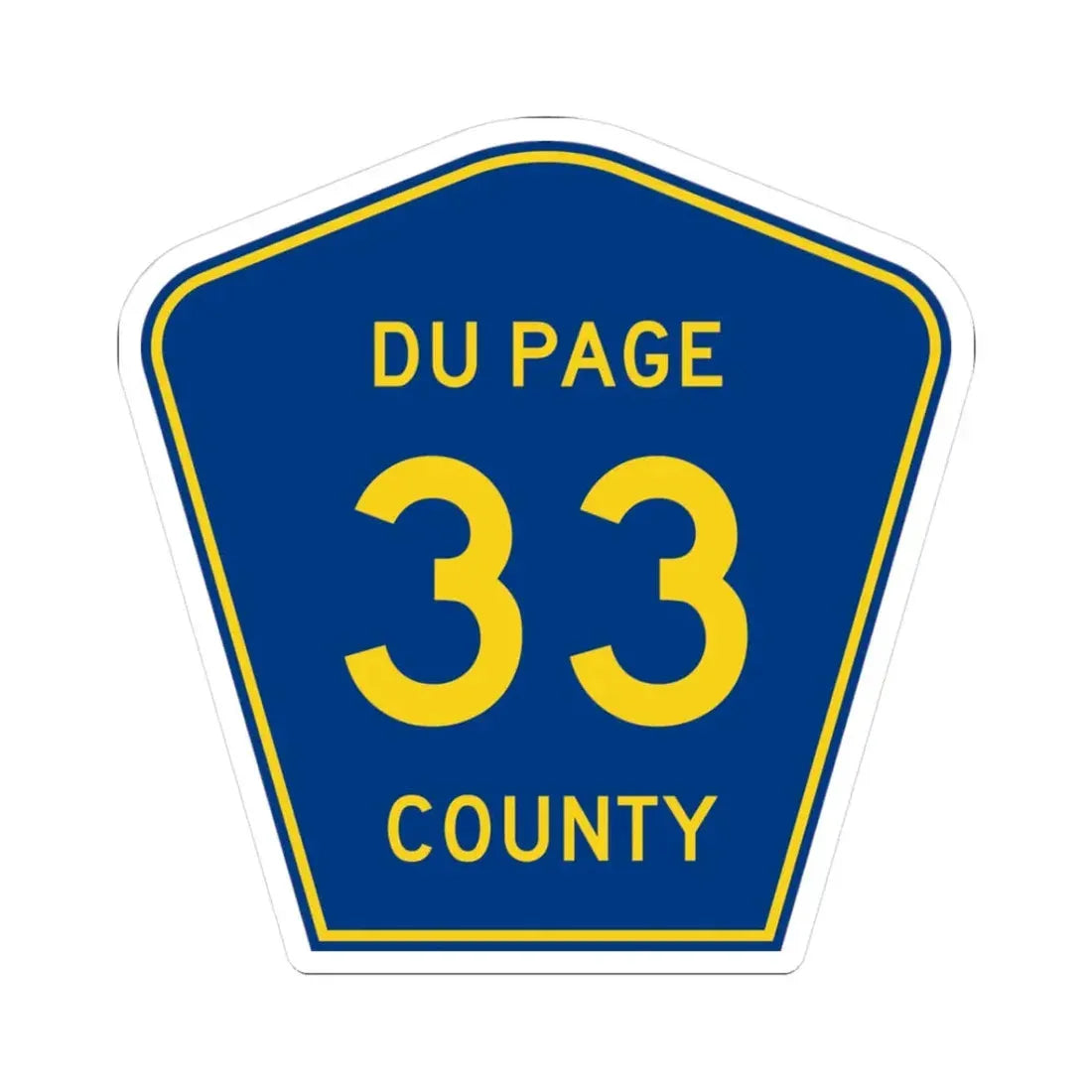 DuPage County 33 (Illinois) (Road Sign) STICKER Vinyl Kiss-Cut Decal 3 Inch White - The Sticker Space