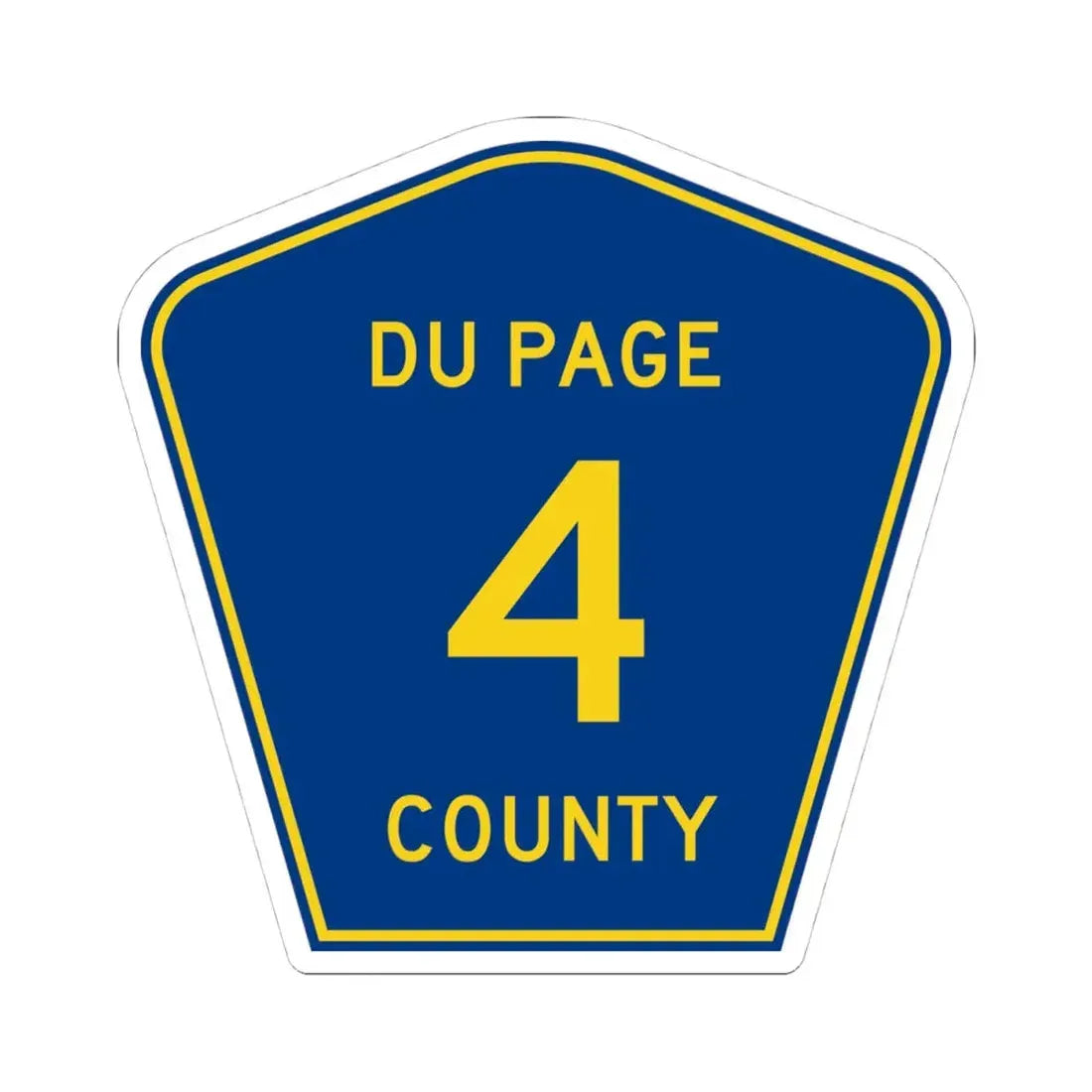 DuPage County 4 (Illinois) (Road Sign) STICKER Vinyl Kiss-Cut Decal 4 Inch White - The Sticker Space