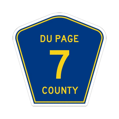 DuPage County 7 (Illinois) (Road Sign) STICKER Vinyl Kiss-Cut Decal 6 Inch White - The Sticker Space