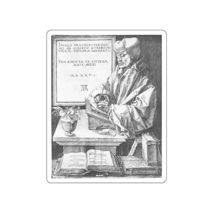 DURER, Albrecht - Erasmus of Rotterdam (Artwork) STICKER Vinyl Die-Cut Decal White Die-Cut 5 Inch - The Sticker Space