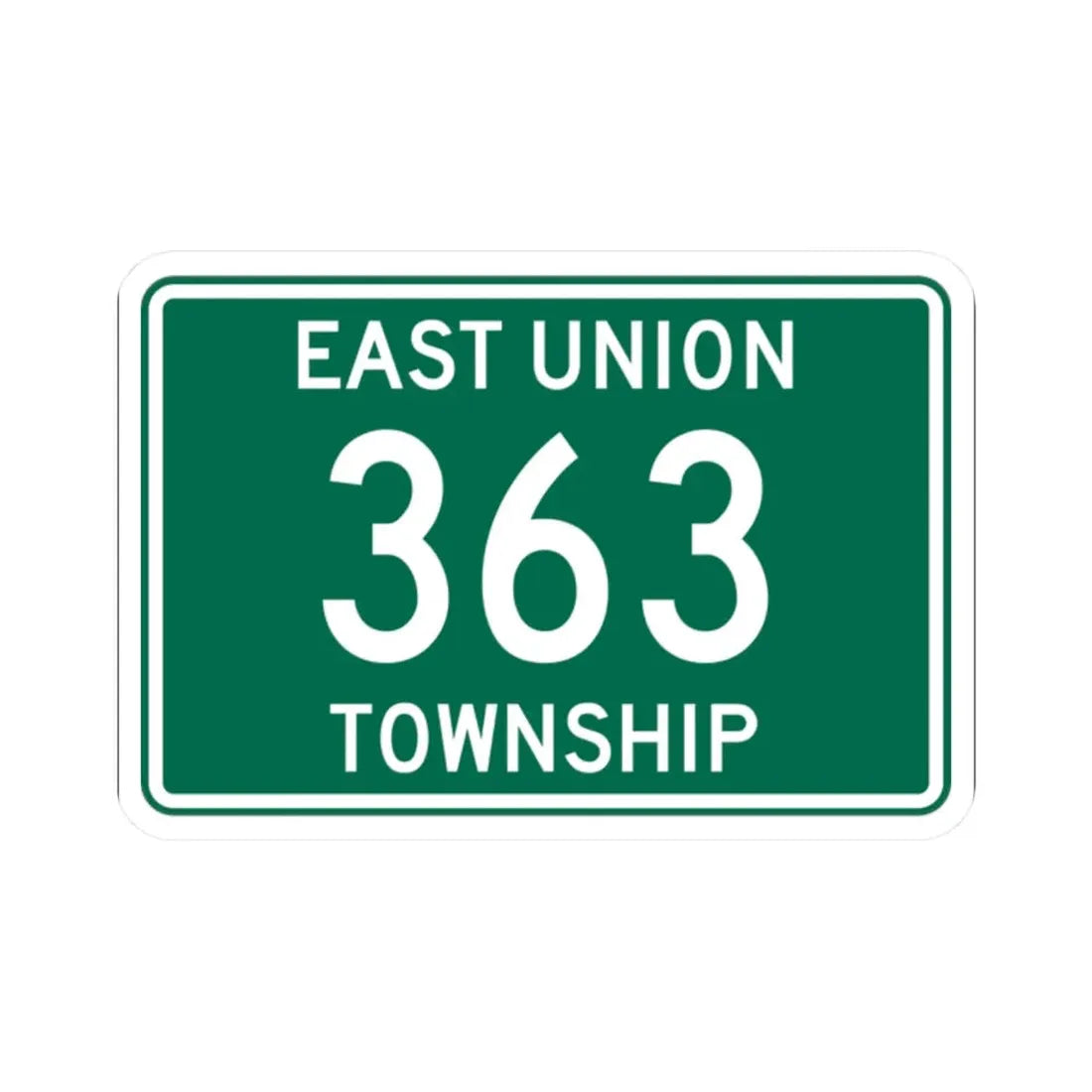 East Union Township Route 363 Wayne County Ohio (Ohio) (Road Sign) STICKER Vinyl Kiss-Cut Decal 2 Inch White - The Sticker Space