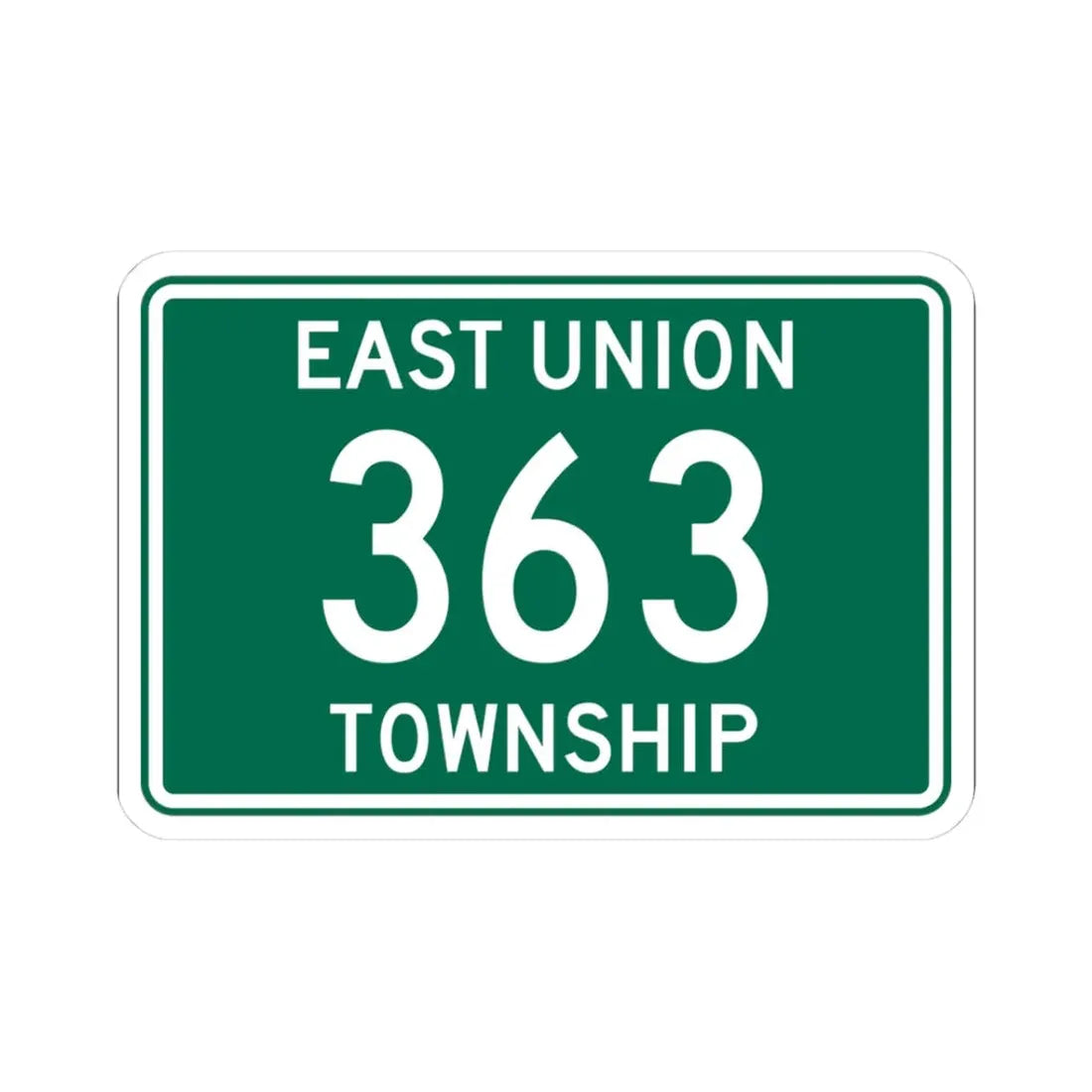 East Union Township Route 363 Wayne County Ohio (Ohio) (Road Sign) STICKER Vinyl Kiss-Cut Decal 3 Inch White - The Sticker Space