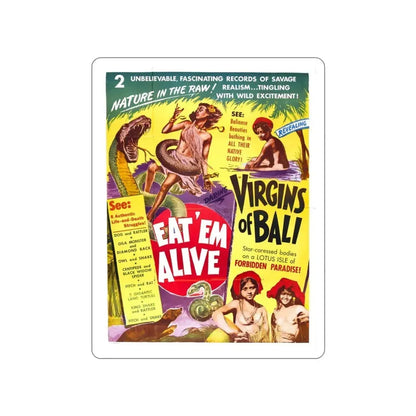 EAT'M ALIVE + VIRGINS OF BALI 1932 Movie Poster STICKER Vinyl Die-Cut Decal 3 Inch - The Sticker Space