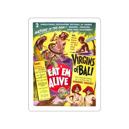 EAT'M ALIVE + VIRGINS OF BALI 1932 Movie Poster STICKER Vinyl Die-Cut Decal 4 Inch - The Sticker Space