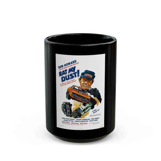 EAT MY DUST 1976 Movie Poster - Black Coffee Mug-15oz-The Sticker Space