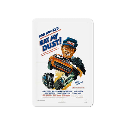 EAT MY DUST 1976 Movie Poster - Die-Cut Magnet-6 × 6"-The Sticker Space