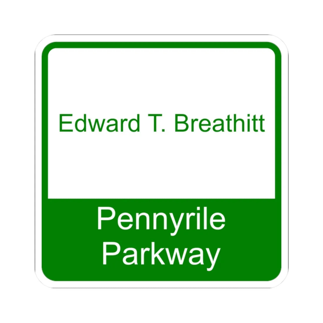 Edward T Breathitt Pennyrile Parkway Shield (Kentucky) (Road Sign) STICKER Vinyl Kiss-Cut Decal 2 Inch White - The Sticker Space