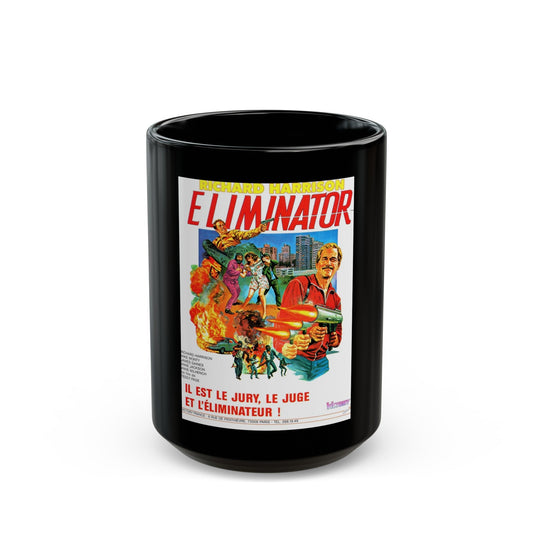 ELIMINATOR (BLOOD DEBTS) 1985 Movie Poster - Black Coffee Mug-15oz-The Sticker Space