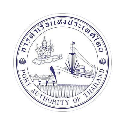 Emblem of the Port Authority of Thailand (Thailand) STICKER Vinyl Kiss-Cut Decal 6 Inch White - The Sticker Space
