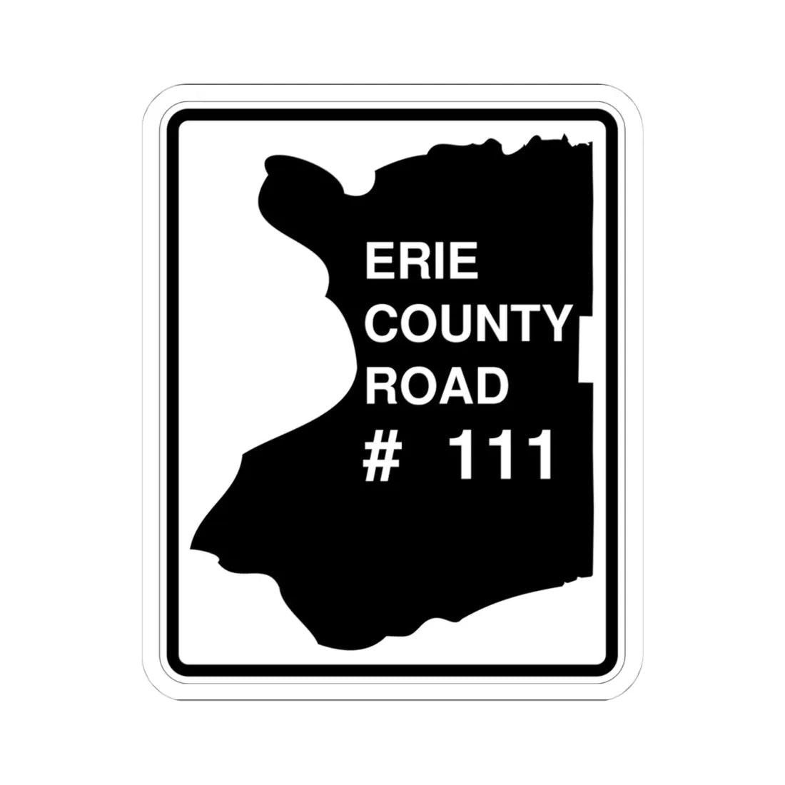 Erie County 111 NY (New York) (Road Sign) STICKER Vinyl Kiss-Cut Decal 4 Inch White - The Sticker Space