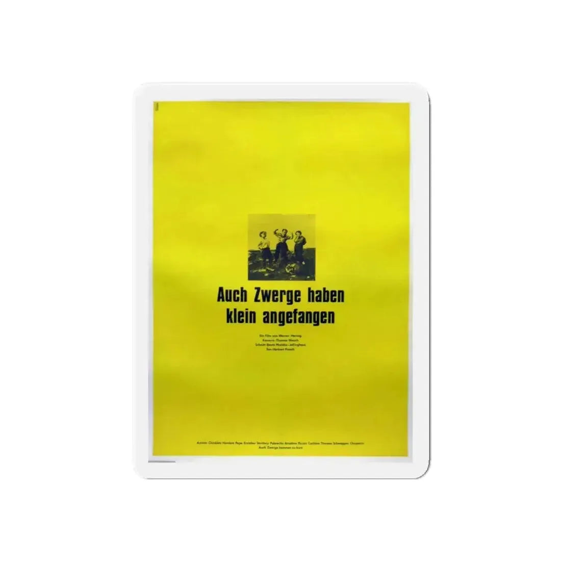 EVEN DWARFS STARTED SMALL 1970 Movie Poster - Refrigerator Magnet 6 Inch - The Sticker Space