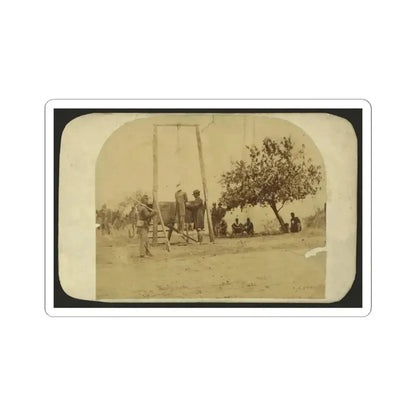 Execution of Private William Johnson, 23 Regt., U.S.C.T. (U.S. Civil War) STICKER Vinyl Kiss-Cut Decal 6 Inch White - The Sticker Space