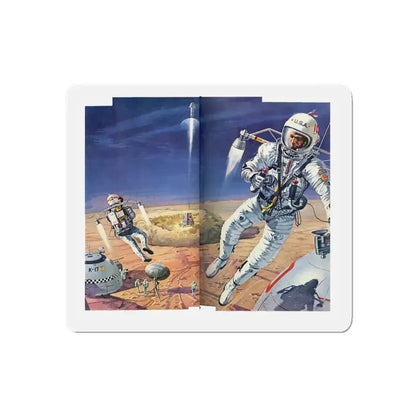 Exploring on Mars, half a year from home (Magazine Illustration) Refrigerator Magnet 4 Inch Die-Cut - The Sticker Space