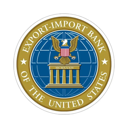 Export Import Bank of the United States STICKER Vinyl Die-Cut Decal 4 Inch - The Sticker Space