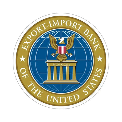 Export Import Bank of the United States STICKER Vinyl Die-Cut Decal 5 Inch - The Sticker Space